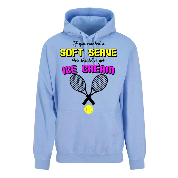 If You Wanted A Soft Server You Should've Got Ice Cream Unisex Surf Hoodie