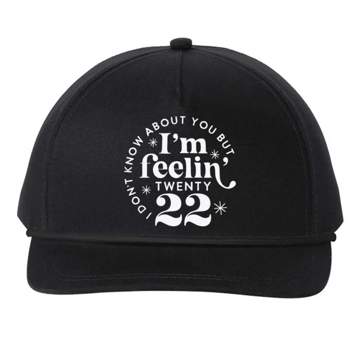 I'm Feeling 22 Birthday Gift 22nd Birthday Gift 22 Years Old Snapback Five-Panel Rope Hat