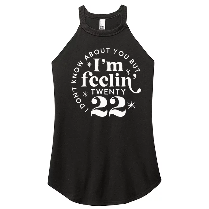 I'm Feeling 22 Birthday Gift 22nd Birthday Gift 22 Years Old Women’s Perfect Tri Rocker Tank