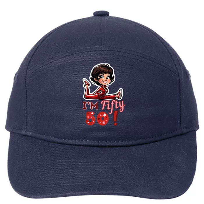 I’M Fifty 50 Sally O’Malley Kick Splits Lady Birthday 7-Panel Snapback Hat