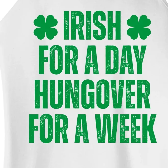 Irish For A Day Hungover For A Week St Patricks Day Funny Women’s Perfect Tri Rocker Tank