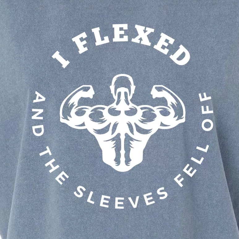 I Flexed And The Sleeves Fell Off Funny Gym Workout Garment-Dyed Women's Muscle Tee