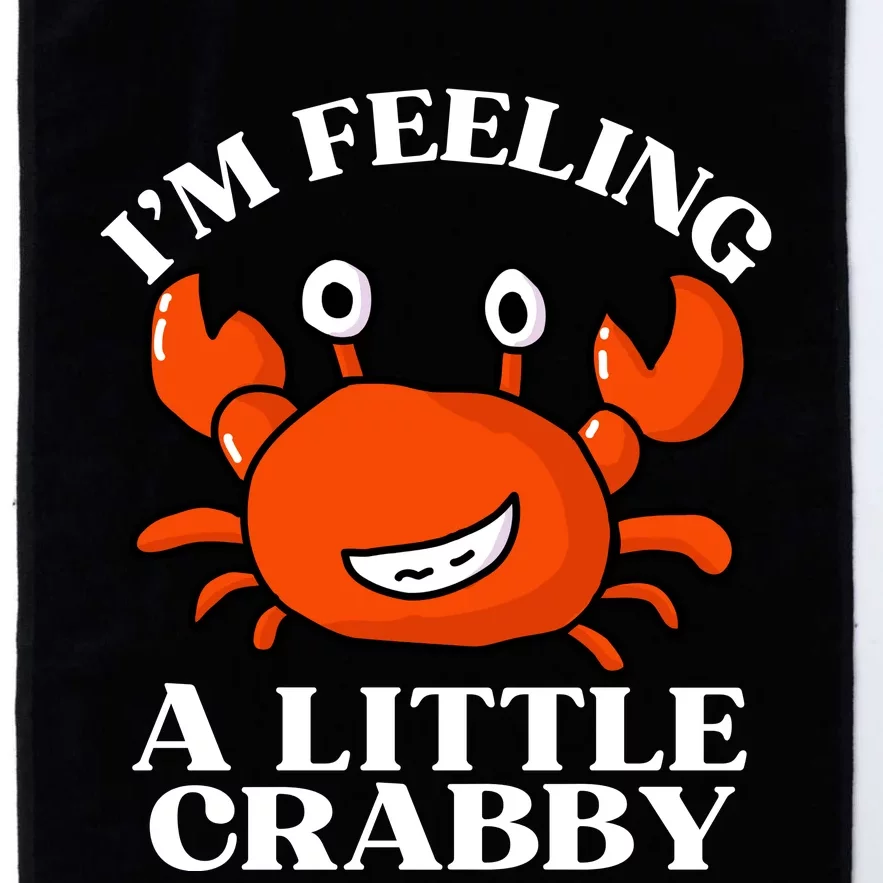 I'm Feeling A Little Crabby Cute Crabs Platinum Collection Golf Towel