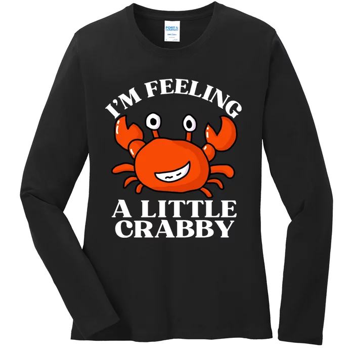 I'm Feeling A Little Crabby Cute Crabs Ladies Long Sleeve Shirt