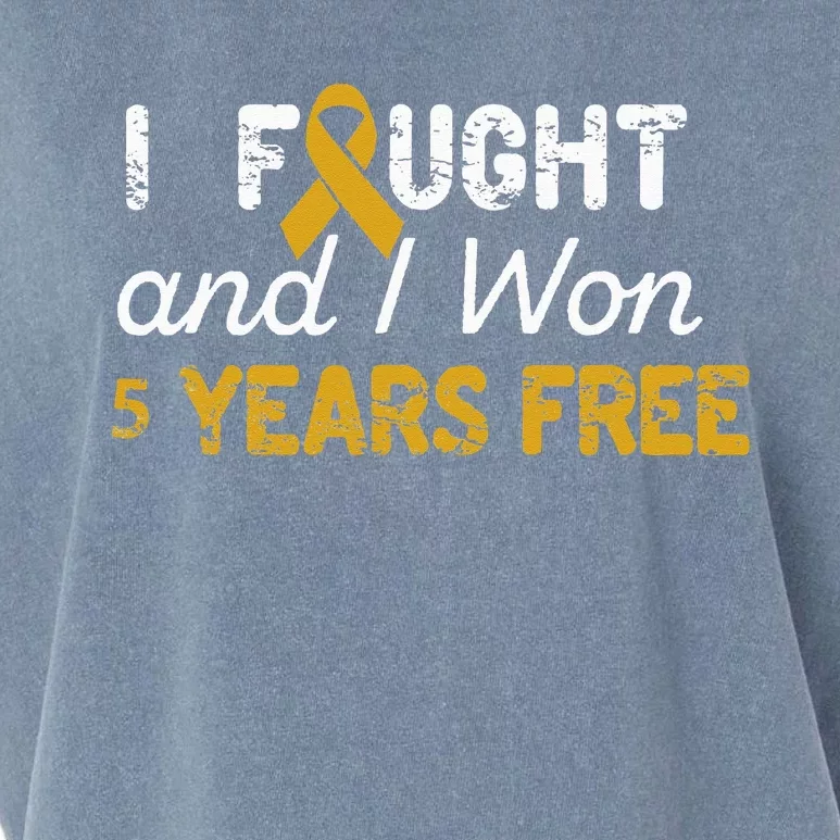 I Fought And I Won 5 Years Free Childhood Cancer Awareness Garment-Dyed Women's Muscle Tee