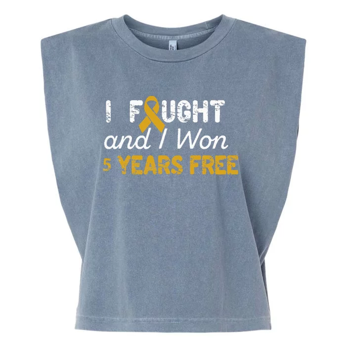 I Fought And I Won 5 Years Free Childhood Cancer Awareness Garment-Dyed Women's Muscle Tee