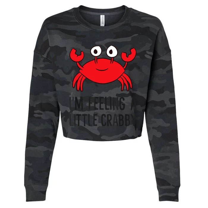 I'm Feeling A Little Crabby Seafood Funny Cartoon Crab Cropped Pullover Crew