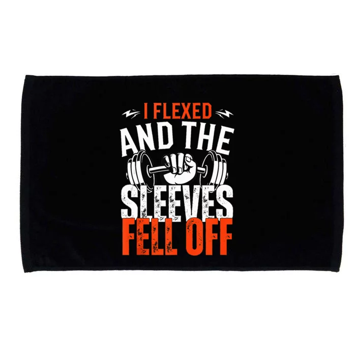 I Flexed and The Sleeves Fell Off Fun Sleeveless Gym Workout Microfiber Hand Towel