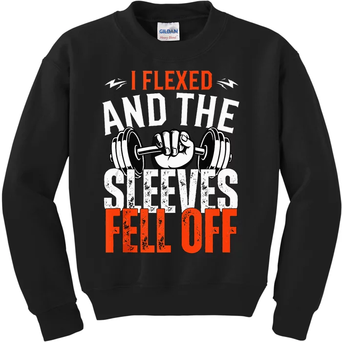 I Flexed and The Sleeves Fell Off Fun Sleeveless Gym Workout Kids Sweatshirt