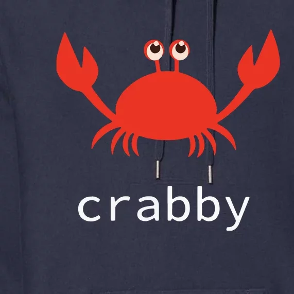 I'm Feeling A Little Crabby Funny Cartoon Crab Premium Hoodie