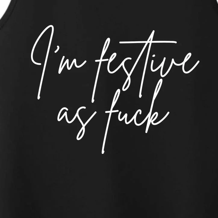 I'm Festive AF Performance Tank