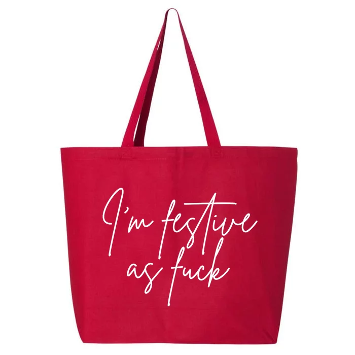 I'm Festive AF 25L Jumbo Tote