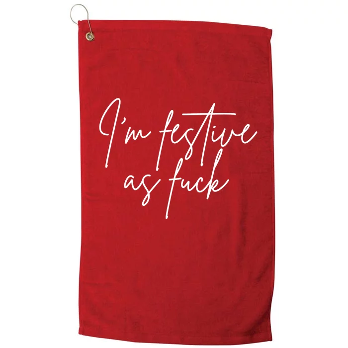 I'm Festive AF Platinum Collection Golf Towel