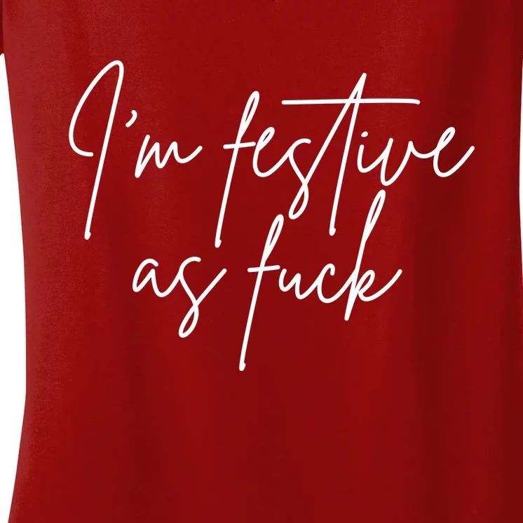 I'm Festive AF Women's V-Neck T-Shirt