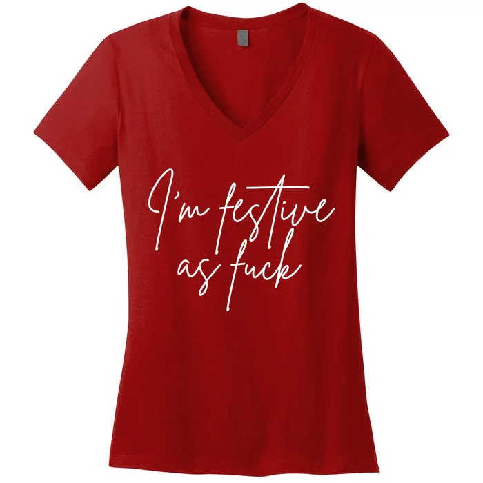 I'm Festive AF Women's V-Neck T-Shirt