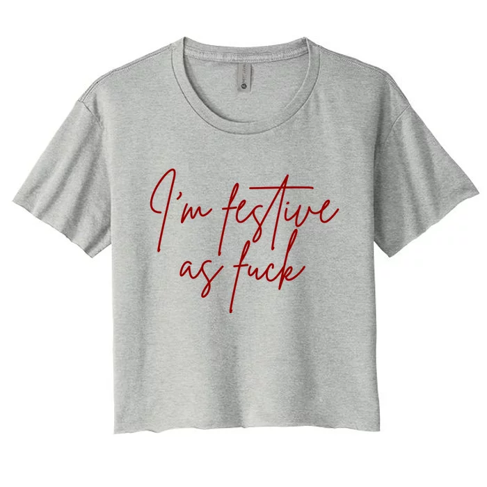 I'm Festive AF Women's Crop Top Tee