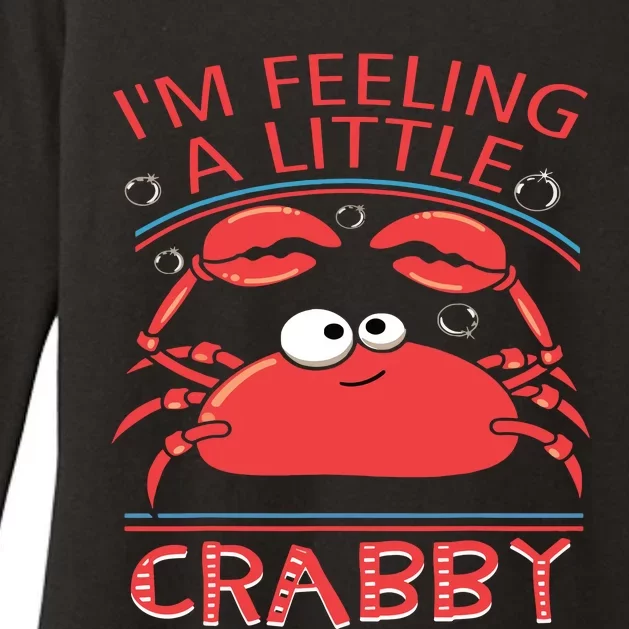 I'm Feeling A Little Crabby Funny Cartoon Crab Womens CVC Long Sleeve Shirt