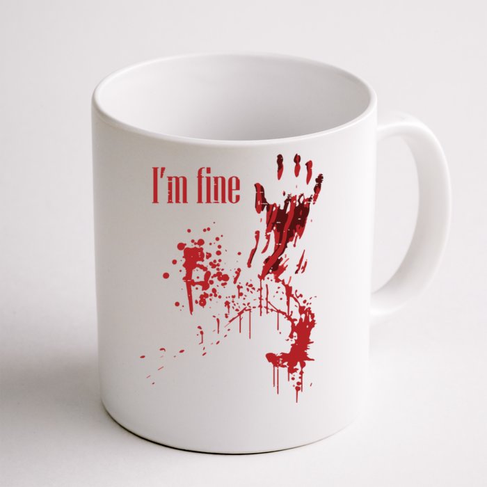 I'm Fine Bloody Halloween Front & Back Coffee Mug