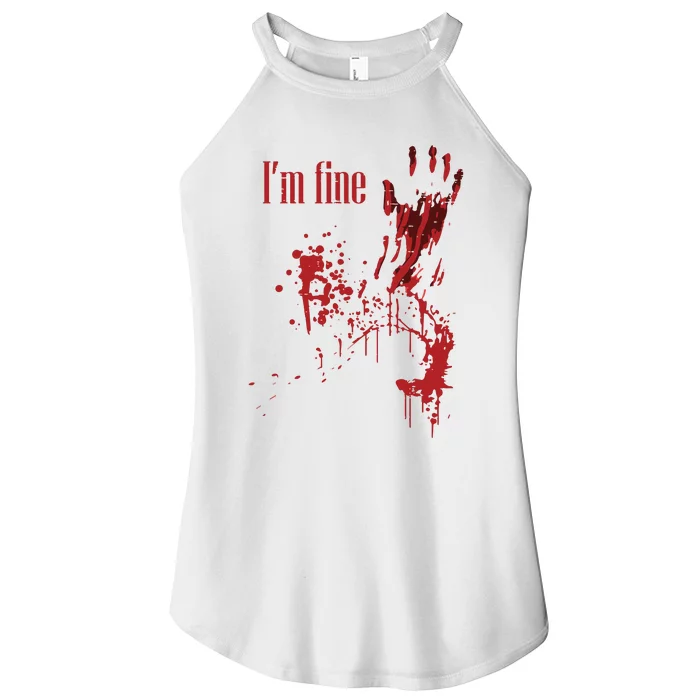 I'm Fine Bloody Halloween Women’s Perfect Tri Rocker Tank