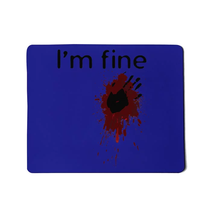 Im Fine Blood Splatter And Bloody Hand Print Halloween Fun Mousepad