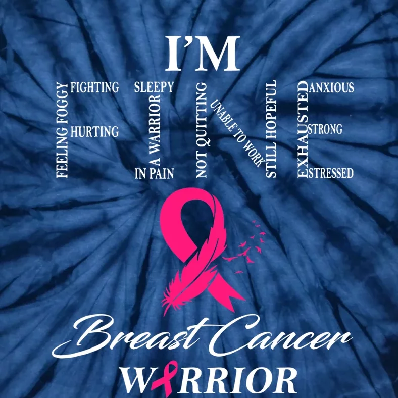 I'm Fine Breast Cancer Warrior Breast Cancer Awareness Tie-Dye T-Shirt