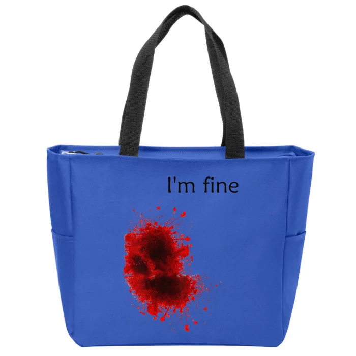 Im Fine Bloody Wound Halloween Gross Costume Zip Tote Bag