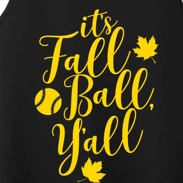 Its Fall Ball Yall Funny Fall Baseball Fall Ball Gift Performance Tank