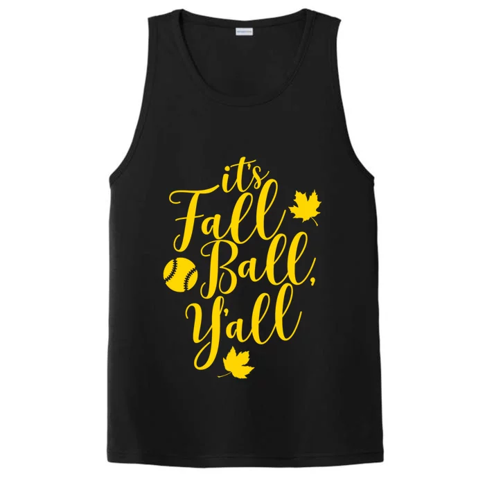 Its Fall Ball Yall Funny Fall Baseball Fall Ball Gift Performance Tank