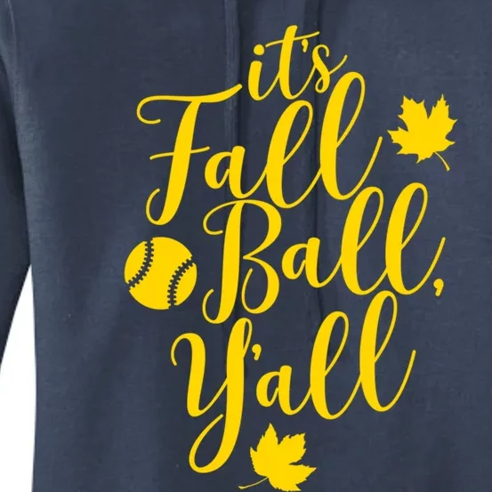 Its Fall Ball Yall Funny Fall Baseball Fall Ball Gift Women's Pullover Hoodie