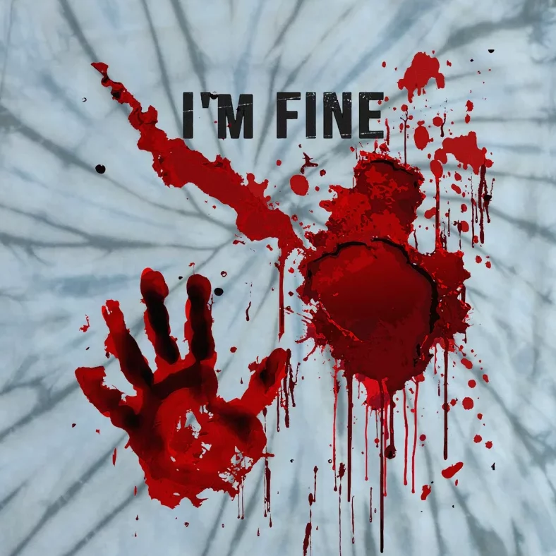 IM Fine Bloody Hand Blood Stained Blood Splatter Halloween Tie-Dye T-Shirt