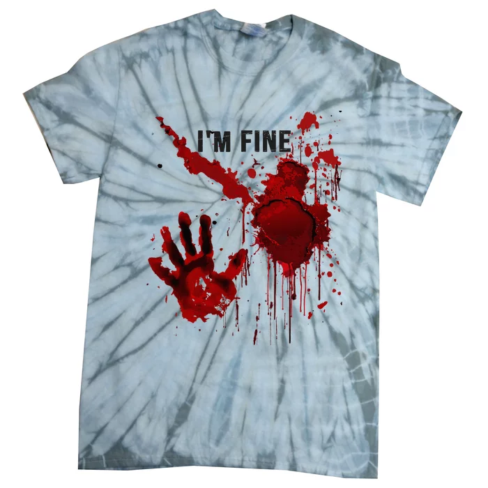 IM Fine Bloody Hand Blood Stained Blood Splatter Halloween Tie-Dye T-Shirt