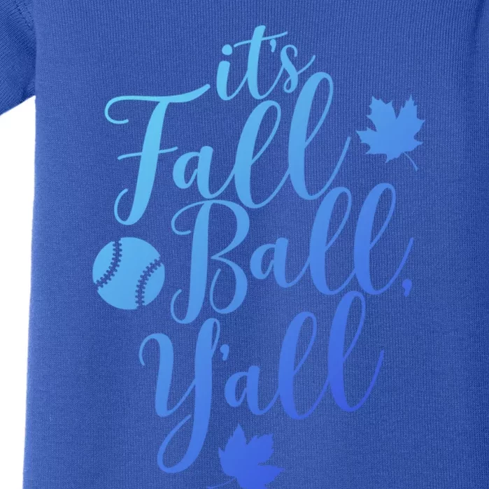 Its Fall Ball Yall Funny Fall Baseball Fall Ball Gift Baby Bodysuit