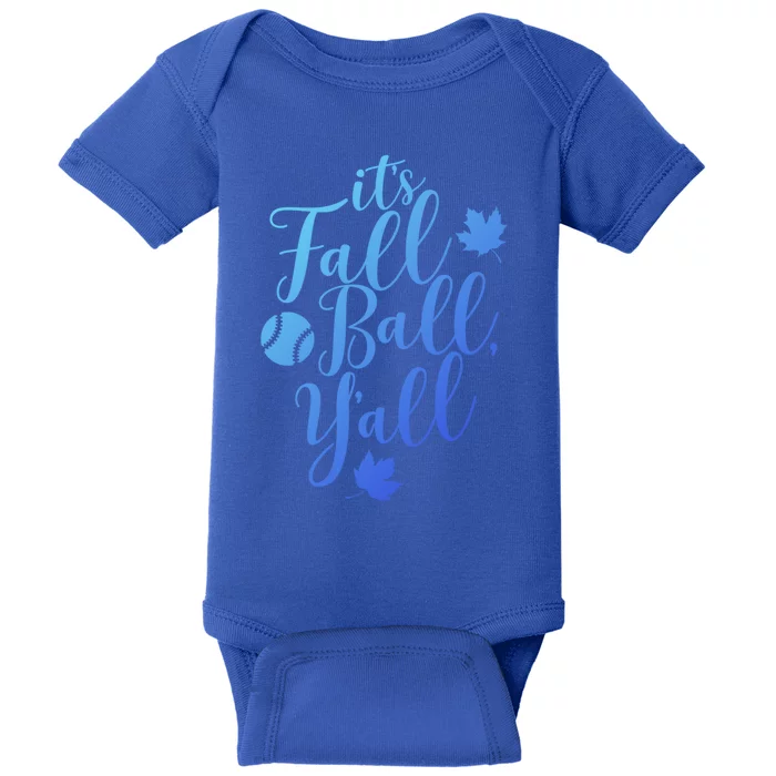 Its Fall Ball Yall Funny Fall Baseball Fall Ball Gift Baby Bodysuit