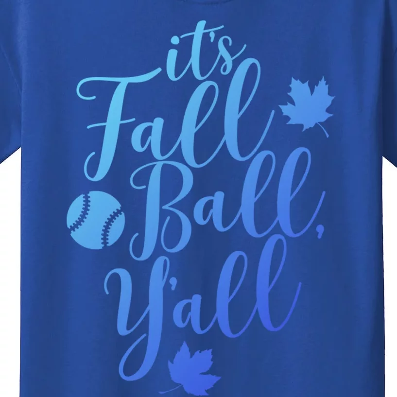 Its Fall Ball Yall Funny Fall Baseball Fall Ball Gift Kids T-Shirt