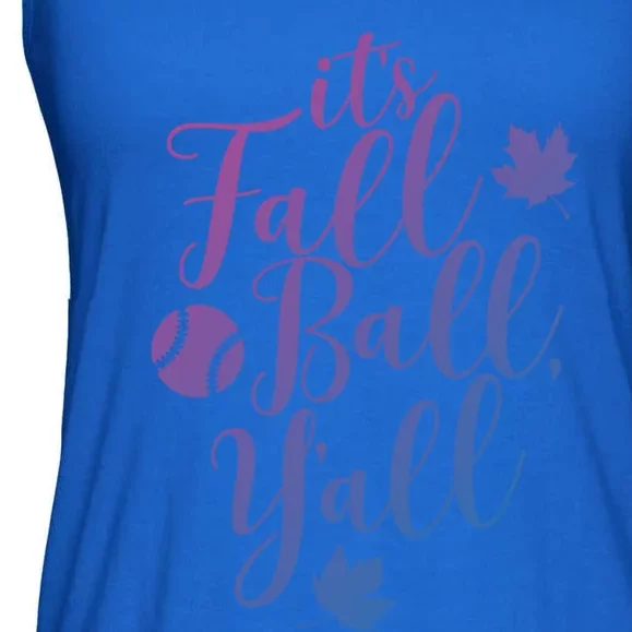 Its Fall Ball Yall Funny Fall Baseball Fall Ball Gift Ladies Essential Flowy Tank