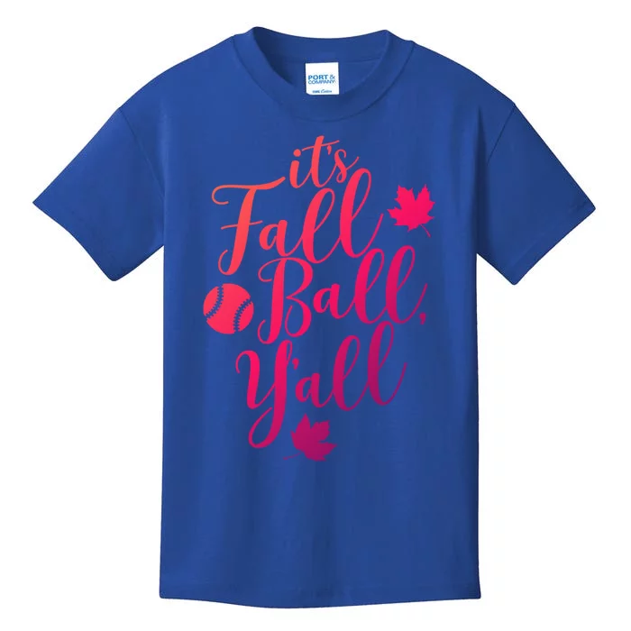 Its Fall Ball Yall Funny Fall Baseball Fall Ball Gift Kids T-Shirt