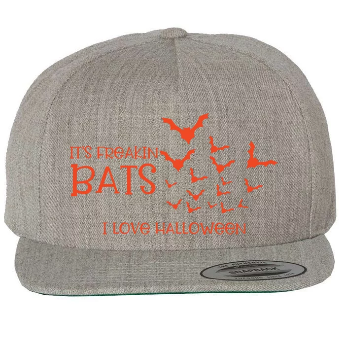 Its Freakin Bats I Love Halloween Funny Wool Snapback Cap