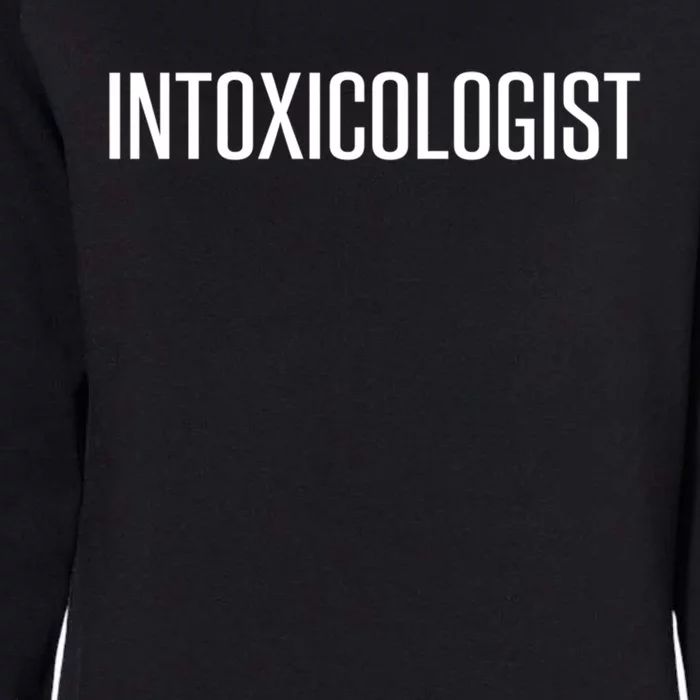 Intoxicologist Funny Bartender Bar Barmaid Bar Joke Gift Womens California Wash Sweatshirt