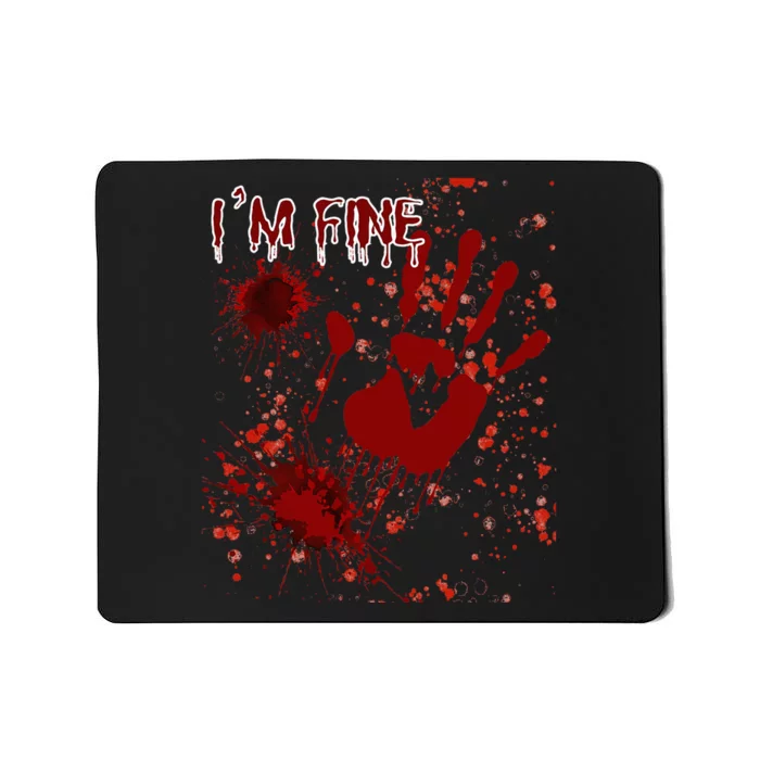 IM Fine Bloody Last Minutes Halloween Blood Mousepad