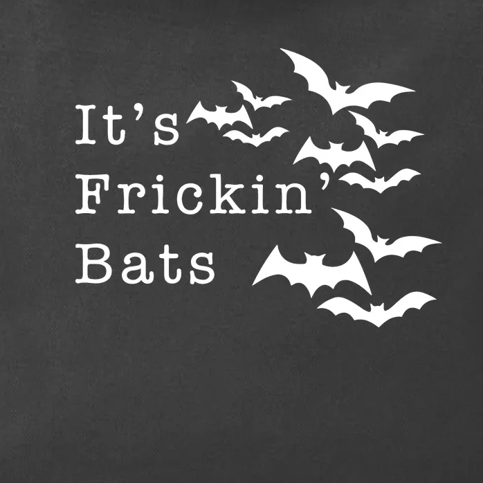 ItS Frickin Bats Halloween Zip Tote Bag