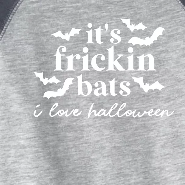 It’S Frickin Bats Ilove Halloween Toddler Fine Jersey T-Shirt