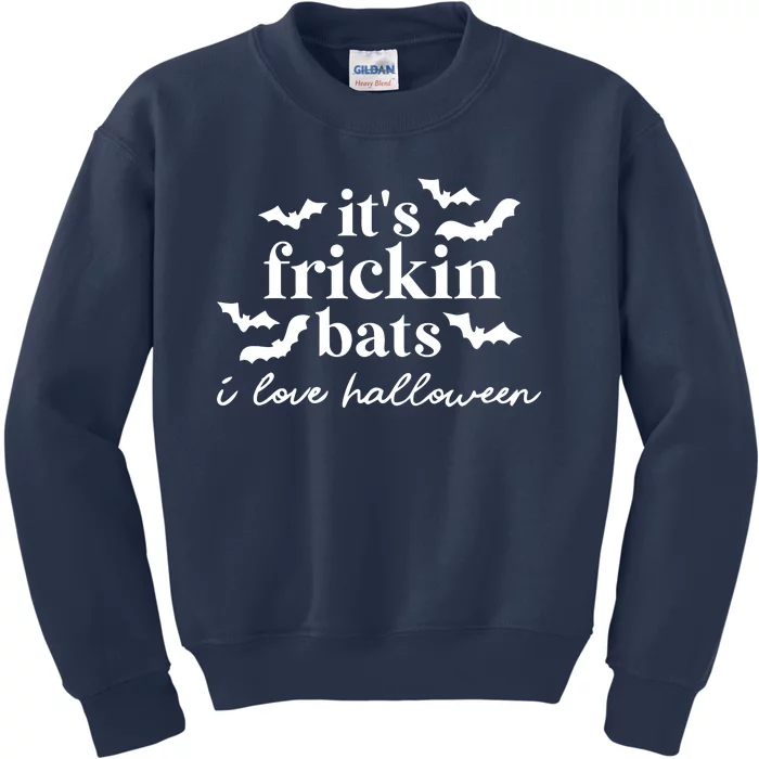 It’S Frickin Bats Ilove Halloween Kids Sweatshirt