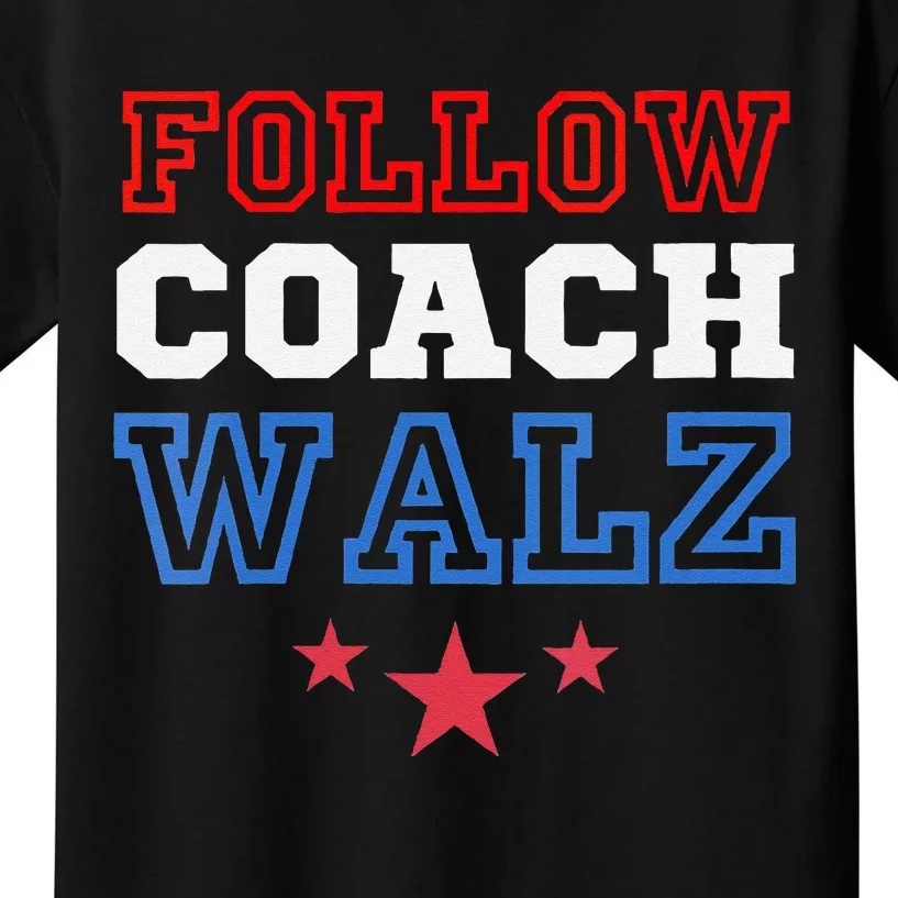 I Follow Coach Walz Kamala Harris Tim Walz 2024 Kids T-Shirt