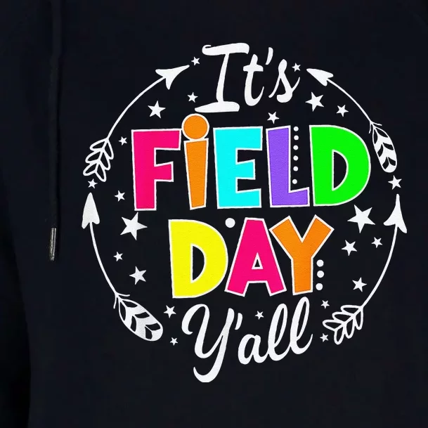 ItS Field Day YAll Funny Teacher Happy Field Day 2024 Womens Funnel Neck Pullover Hood