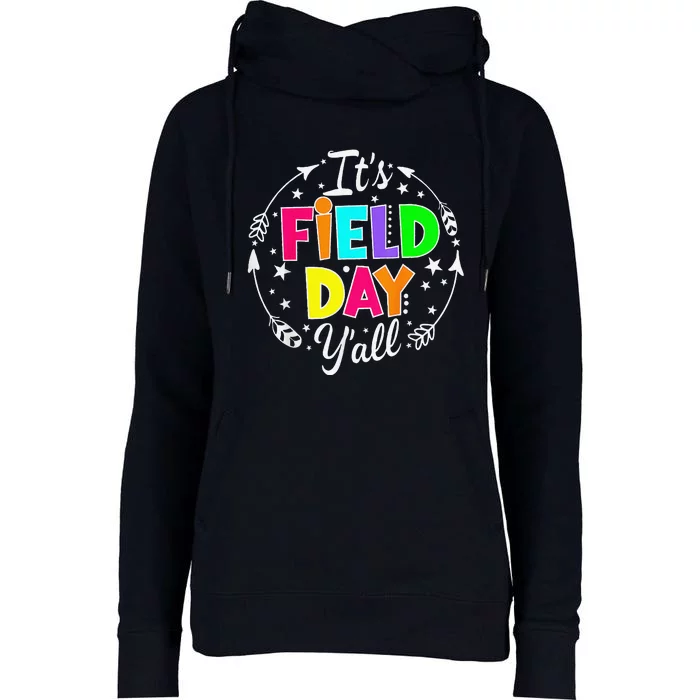 ItS Field Day YAll Funny Teacher Happy Field Day 2024 Womens Funnel Neck Pullover Hood