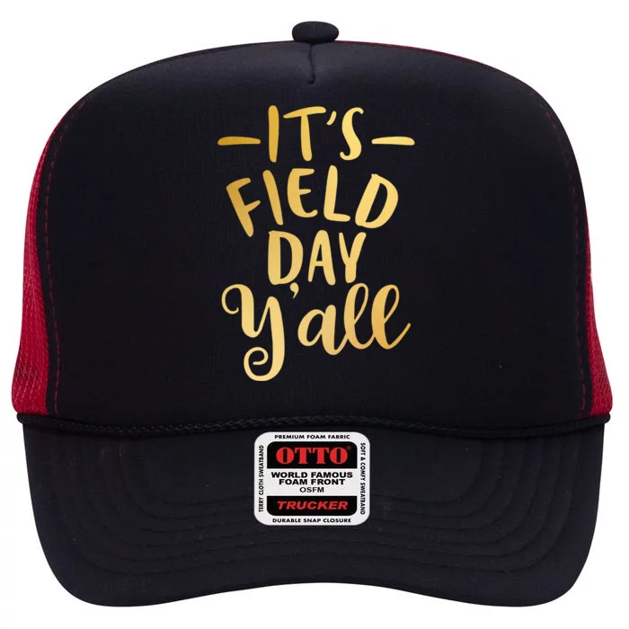 It's Field Day Y'all High Crown Mesh Trucker Hat