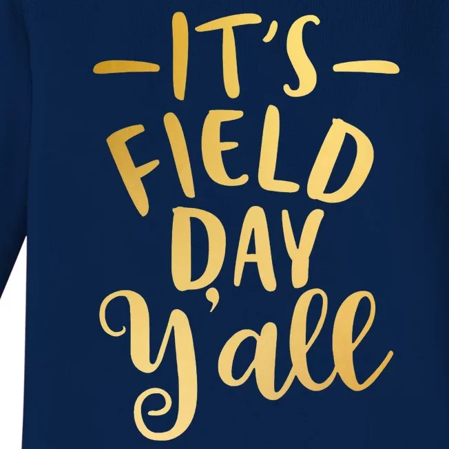 It's Field Day Y'all Baby Long Sleeve Bodysuit