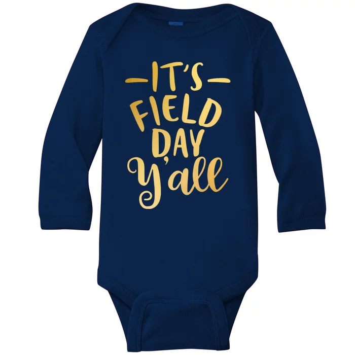 It's Field Day Y'all Baby Long Sleeve Bodysuit