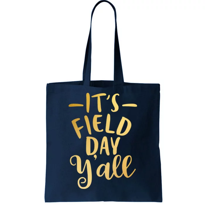 It's Field Day Y'all Tote Bag