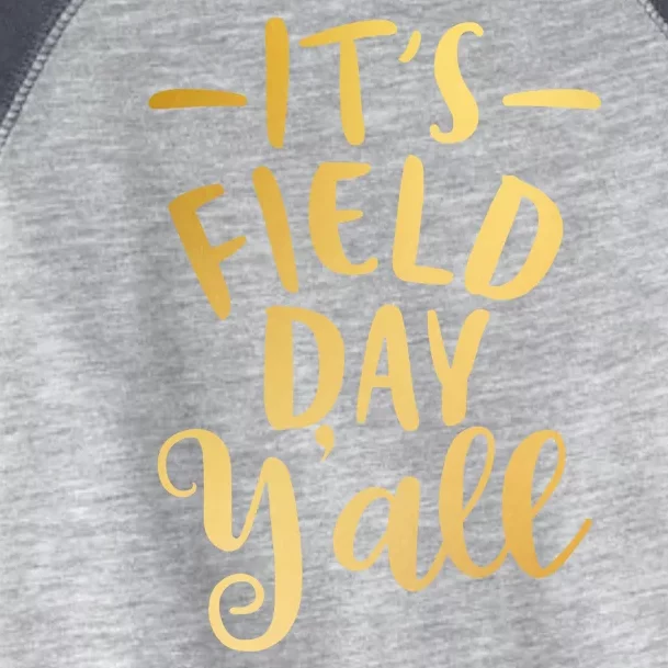 It's Field Day Y'all Toddler Fine Jersey T-Shirt